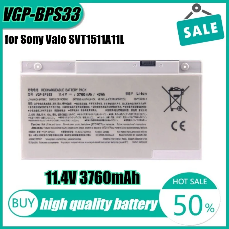 

11.4V 43Wh 3760mAh VGP-BPS33 Laptop Battery for Sony Vaio SVT1511A11L SVT15112CXS SVT151190X
