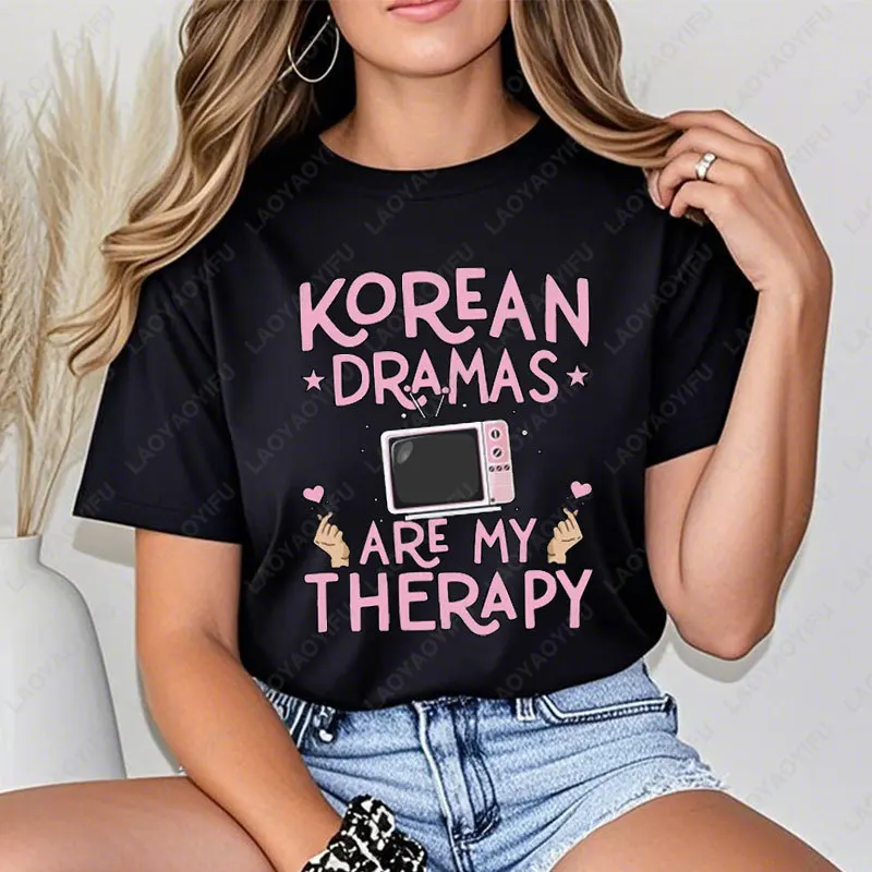 Korean-Dramas-Are-My-Therapy-Cotton-Tees-Fun-K-Drama-Fan-Shirt-Korean-Drama-Lover-Tops-Casual-Summer-Men-Woman-Fashion-T-Shirt