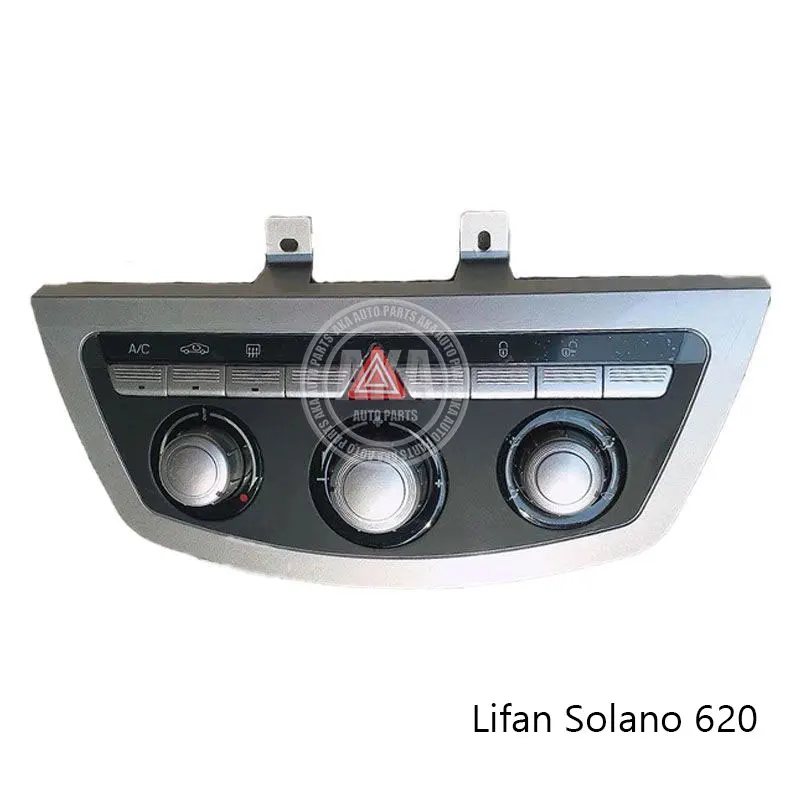 Front Air Conditioning Control Panel AC Switch For Lifan Solano 620 630 650 Heating Switch Air