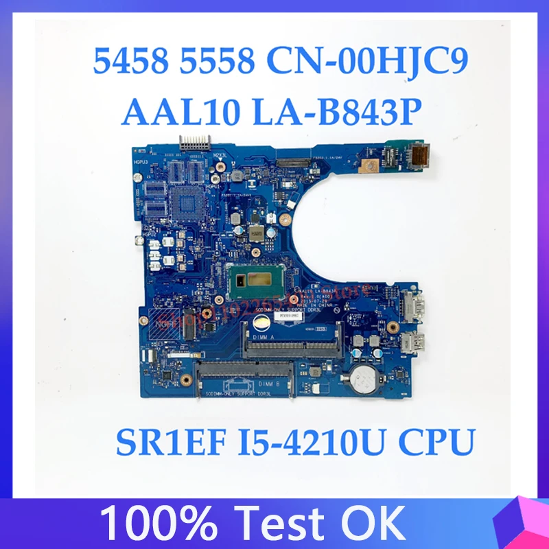 

CN-00HJC9 00HJC9 0HJC9 For DELL 3458 3558 5458 5558 5758 Laptop Motherboard AAL10 LA-B843P With I5-4210U CPU 100% Full Tested OK