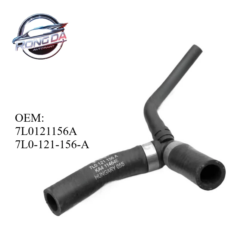 

OE 7L0121156A 7L0-121-156-A Brand New Engine Water Cooling Hose Coolant Pipe For Audi Q7 VW Phaeton Touareg 3.6 BHK V6 2003-2010