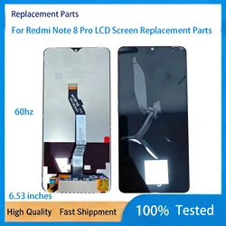 For Xiaomi Redmi Note 8 LCD Display Touch Screen Digitizer For Redmi Note 8 Pro LCD Screen Replacement Parts