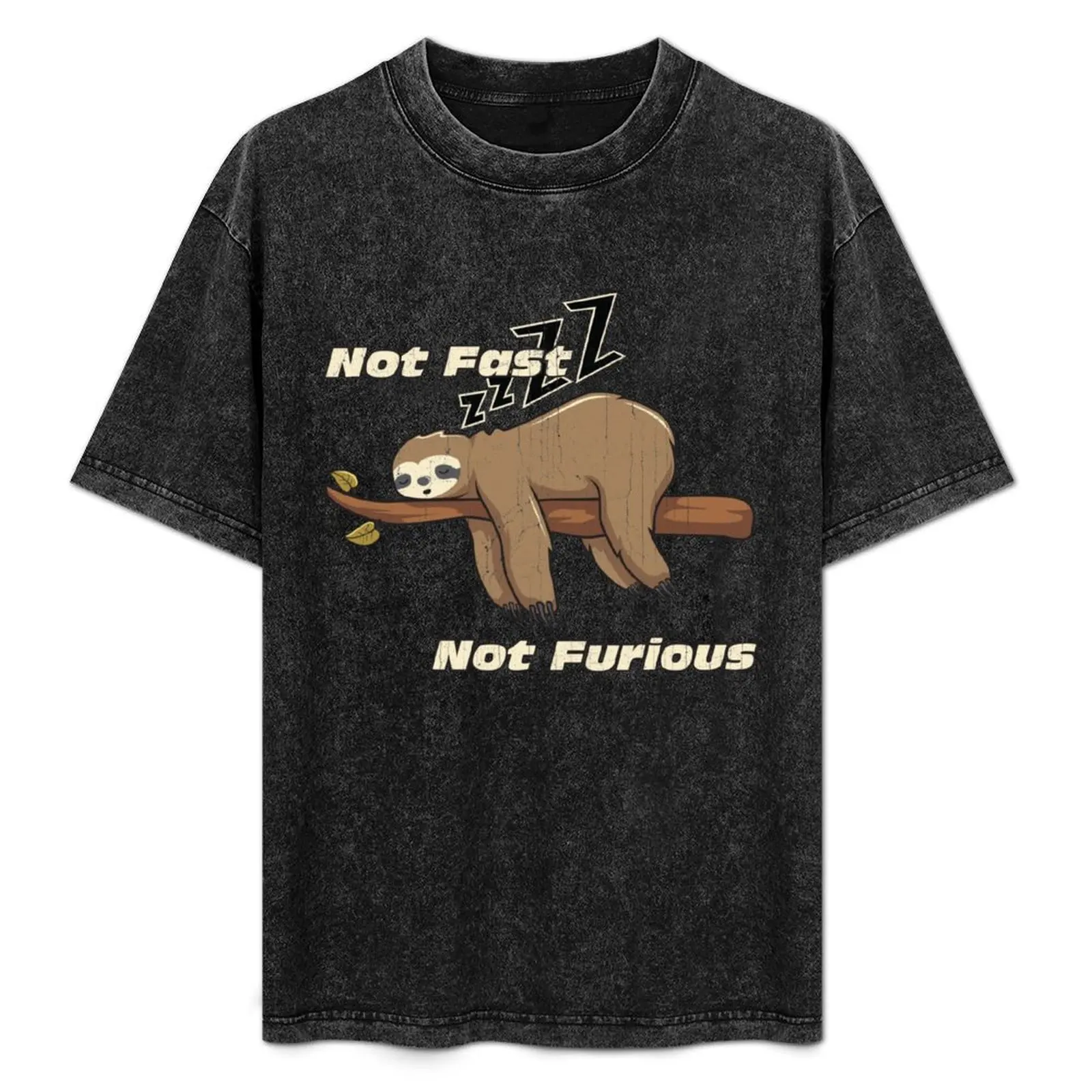 

Not Fast Not Furious Funny Sloth for Lazy folks T-Shirt vintage rapper graphic tees mens graphic t-shirts big and tall