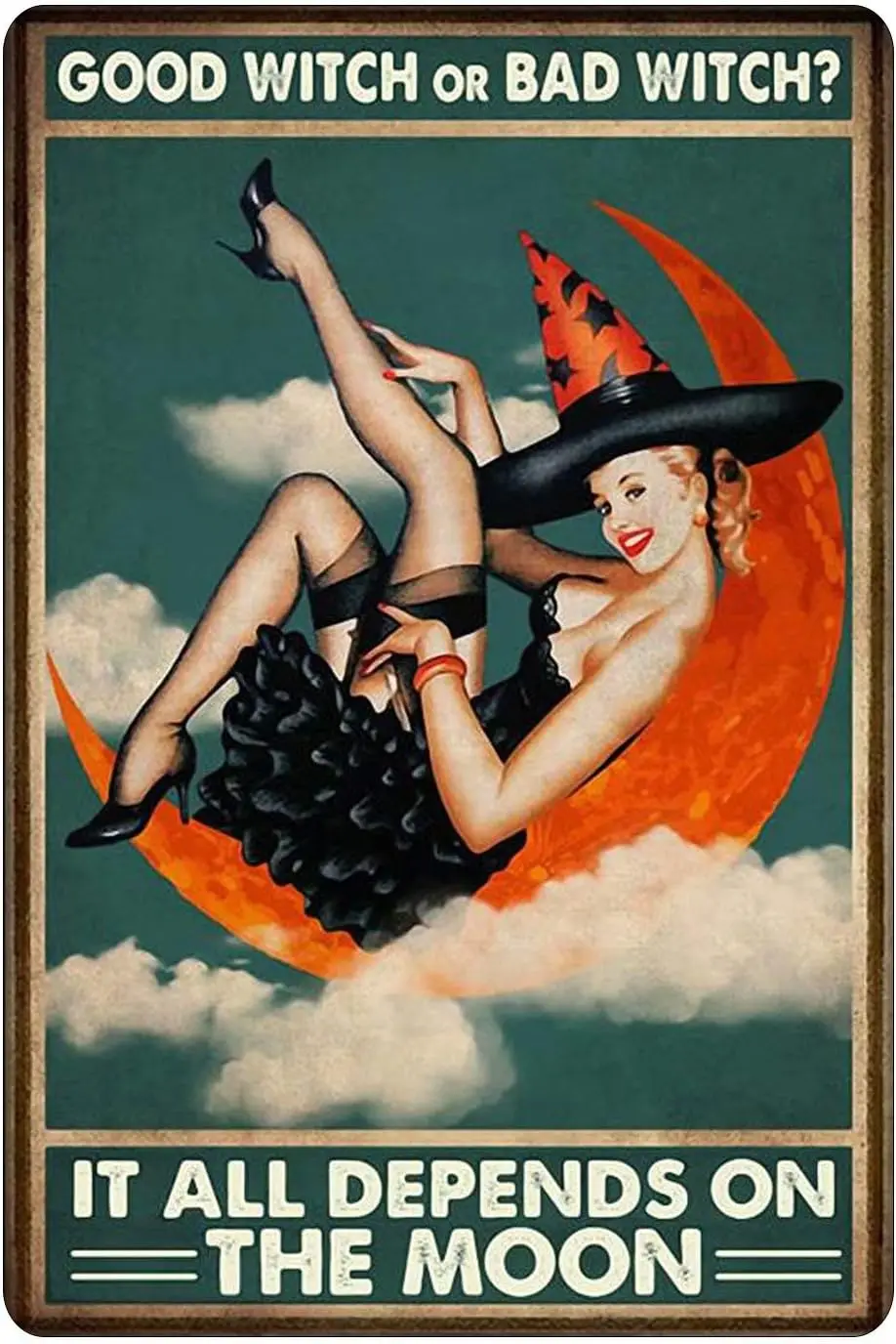 KILSPU Metal Tin Sign, Good Witch Or Bad Witch? It All Depends On The Moon -Sexy Witch Halloween Retro Poster Bar Tin Sign, Coff