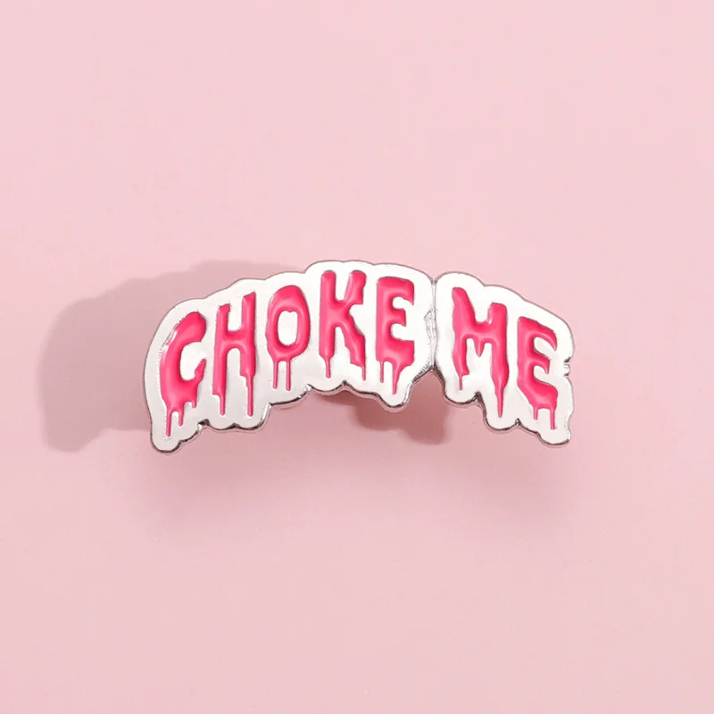 Alfileres Broches con emblema de San Valentín personalizados Insignias de solapa Joyería rosa Regalo para los amantes Choke Me Esmalte