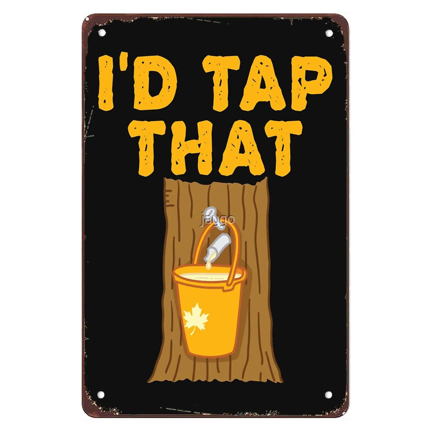 Funny Maple Syrup Tree I d Tap That Signs Wall Decor Vintage Metal Tin Sign Wall Art Poster for Bar Office Kitchen Bathroom Man