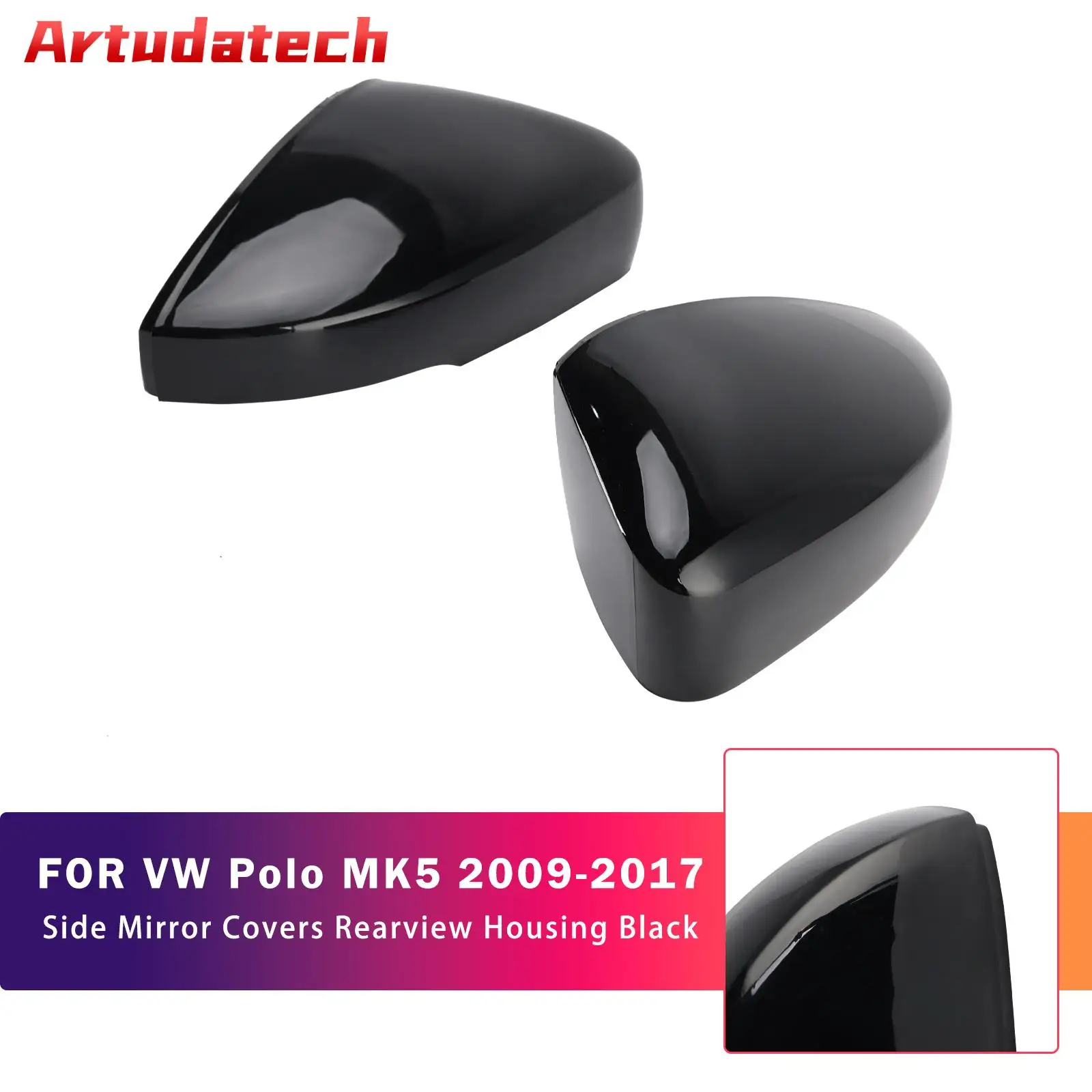 

Artudatech Side Mirror Covers Rearview Housing Black for VW Polo MK5 2009-2017
