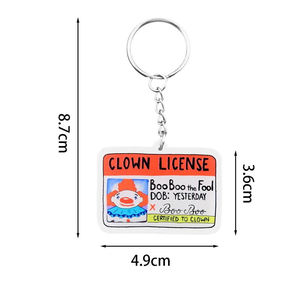 Clown License Acrylic Keychain Funny Scary Clown Joke Key Ring Boo Boo The Fool Meme Pendant Novelty Fun Gift Decorative