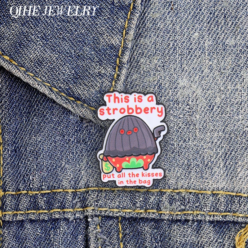 This Is A Strobbery Put All The Kisses In The Bag Enamel Pin Creative Cute Strawberry Bandit Pun Brooch Lapel Badge Jewelry Gift
