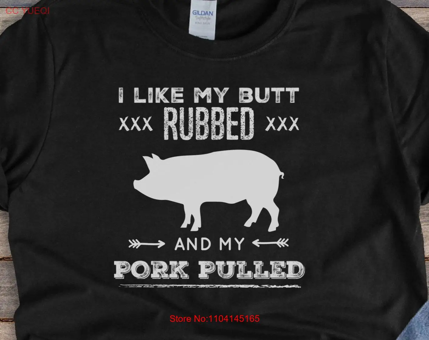 I like my butt rubbed and pork pulled T Shirt Pig Dad Funny sarcastic BBQ Item 00000 long or short sleeves