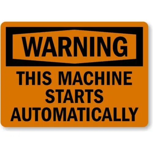 Automatic Equipment Warning Aluminum Weatherproof Sign p994 sign