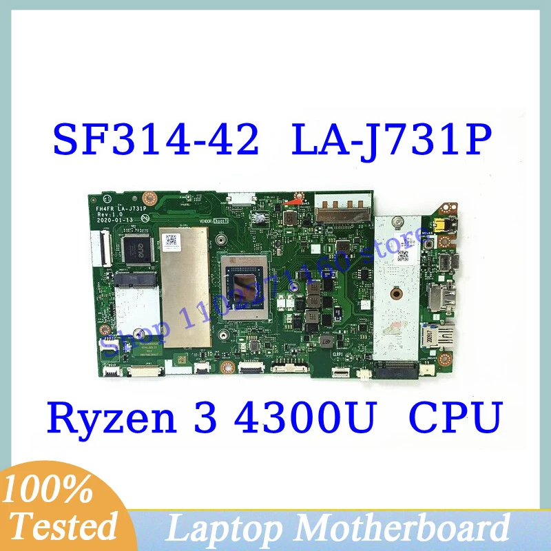 

FH4FR LA-J731P For Acer SF314-42 Mainboard With Ryzen 3 4300U CPU Laptop Motherboard 100% Full Tested Working Well