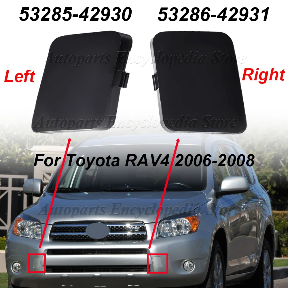 

53286-42931 For Toyota RAV4 Accessories 2006-2008 Left/Right Front Bumper Tow Hook Cover Tow Eye 53285-42930