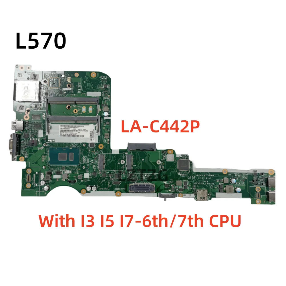 

LA-C422P For Lenovo ThinkPad L570 Laptop Motherboard I3 I5 I7-6th/7th Gen CPU 01YR408 01YR016 100% Test OK