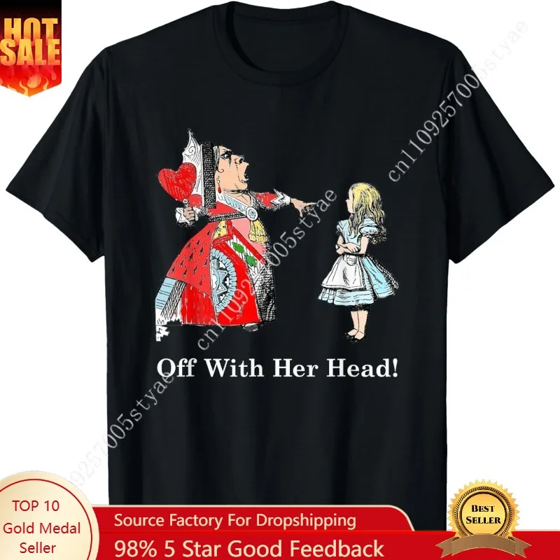 

Alice and The Queen of Hearts Off with Her Head T Shirt T-Shirt