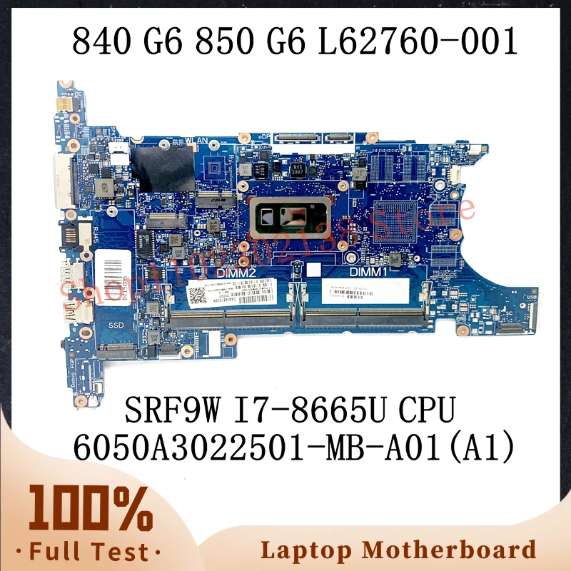 

L62760-001 L62760-501 L62760-601 W/ SRF9W I7-8665U CPU For HP 840 G6 850 G6 Laptop Motherboard 6050A3022501-MB-A01(A1) 100% Test