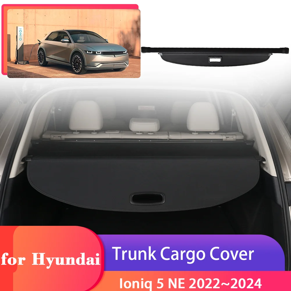 Car Trunk Cargo Cover for Hyundai Ioniq 5 NE 2022~2024 2023 Tray Storage Security Shield Curtain Partition Privacy Accessories