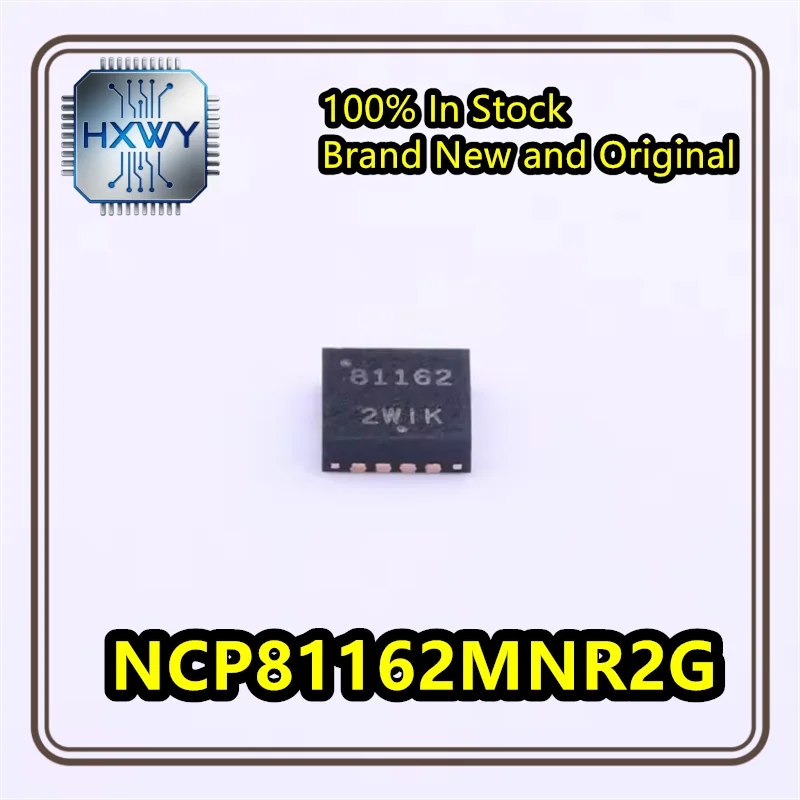 (10/50 pieces) NCP81162MNR2G NCP81162 Silkscreen 81162 QFN-16 Digital Current Monitor IC Chip Brand New Original In Stock