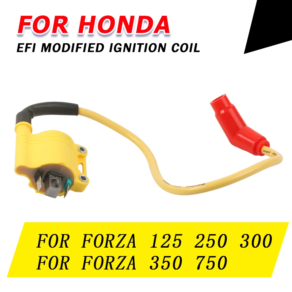 For HONDA Forza350 Forza750 Forza 125 250 300 350 750 Motorcycle Accessories EFI Ignition Coil Electronic Fuel Injection Coil