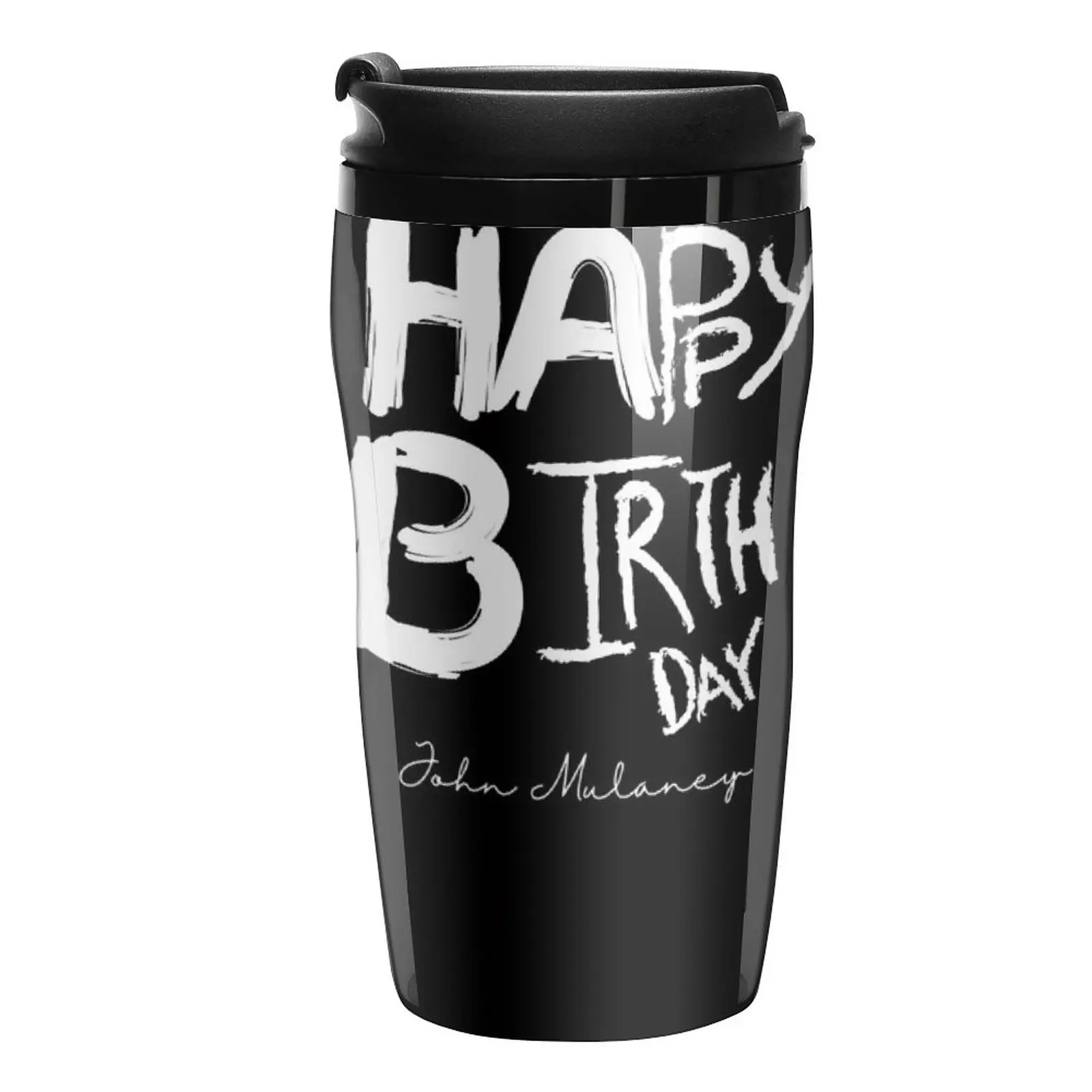 

New Happy Birthday John Mulaney Travel Coffee Mug Coffee Bowls Coffee Thermal Cup Custom Mug Glasses For Coffee