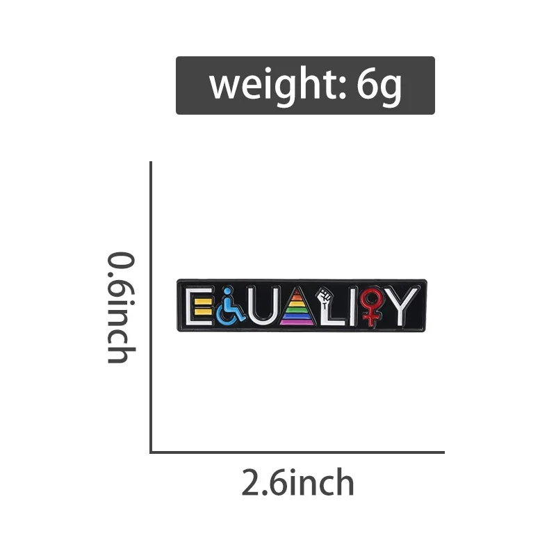 Equality Enamel Pin Black Lives Matter Gay LGBT Social Justice Equal Rights Badge Clothes Lapel Brooch Jewelry Gift for Friends