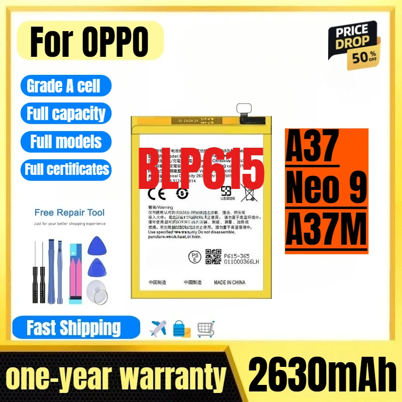 

BLP615 for OPPO A37/Neo 9/A37M Mobile Phone Battery High Quality High Capacity Replacement Bateria Grade A Cell with Tools