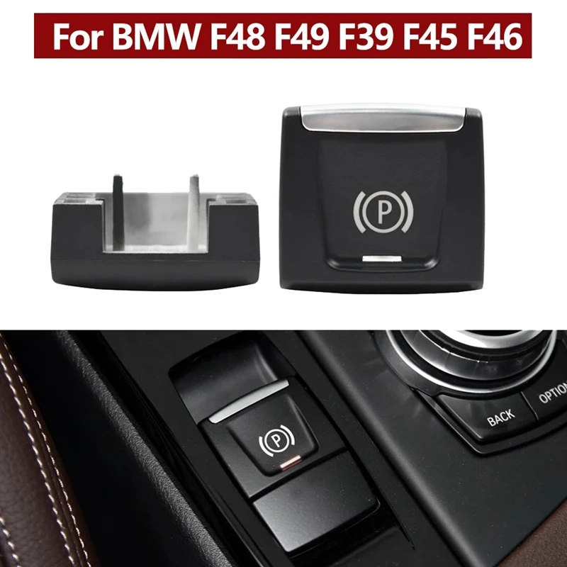 For-BMW X1 F48 F49 X2 F39 2 Series F45 F46 Electronic Parking Brake Switch Button Replacement