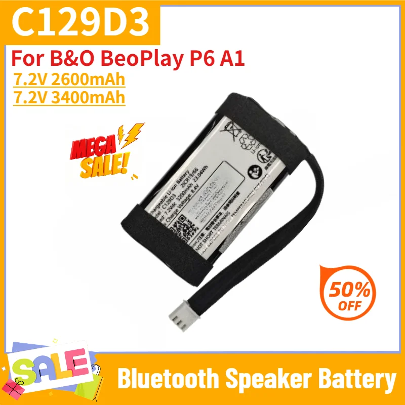 C129D3 Battery 7.2V 2600mAh 3400mAh For B&O BeoPlay P6 A1 Bluetooth Speaker High Quality Replacement Battery