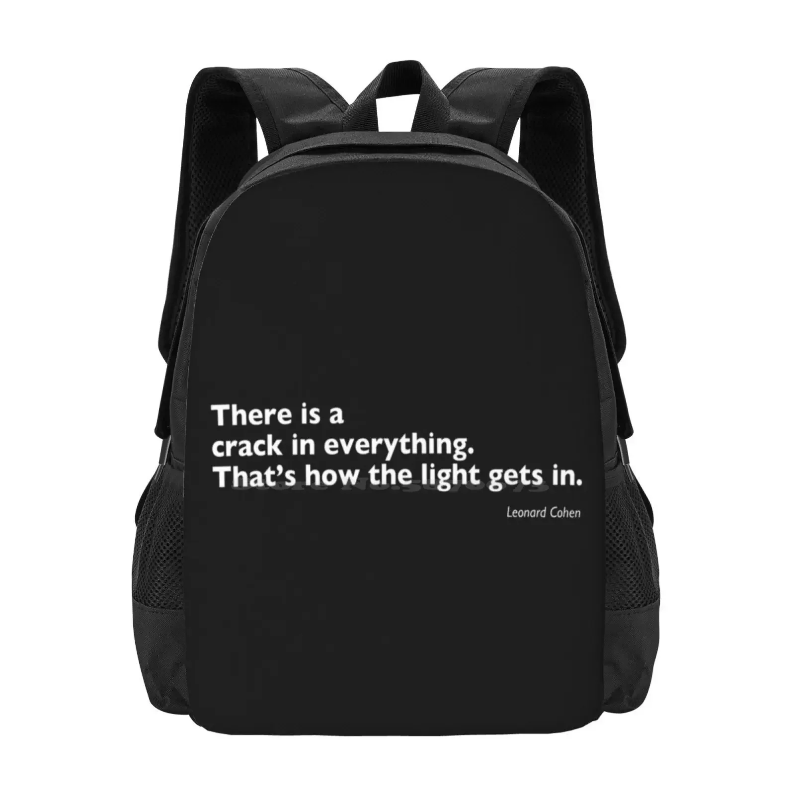 

There Is A Crack In Everything. That’S How The Light Gets In. Leonard Cohen Quote. Hot Sale Schoolbag Backpack Fashion Bags