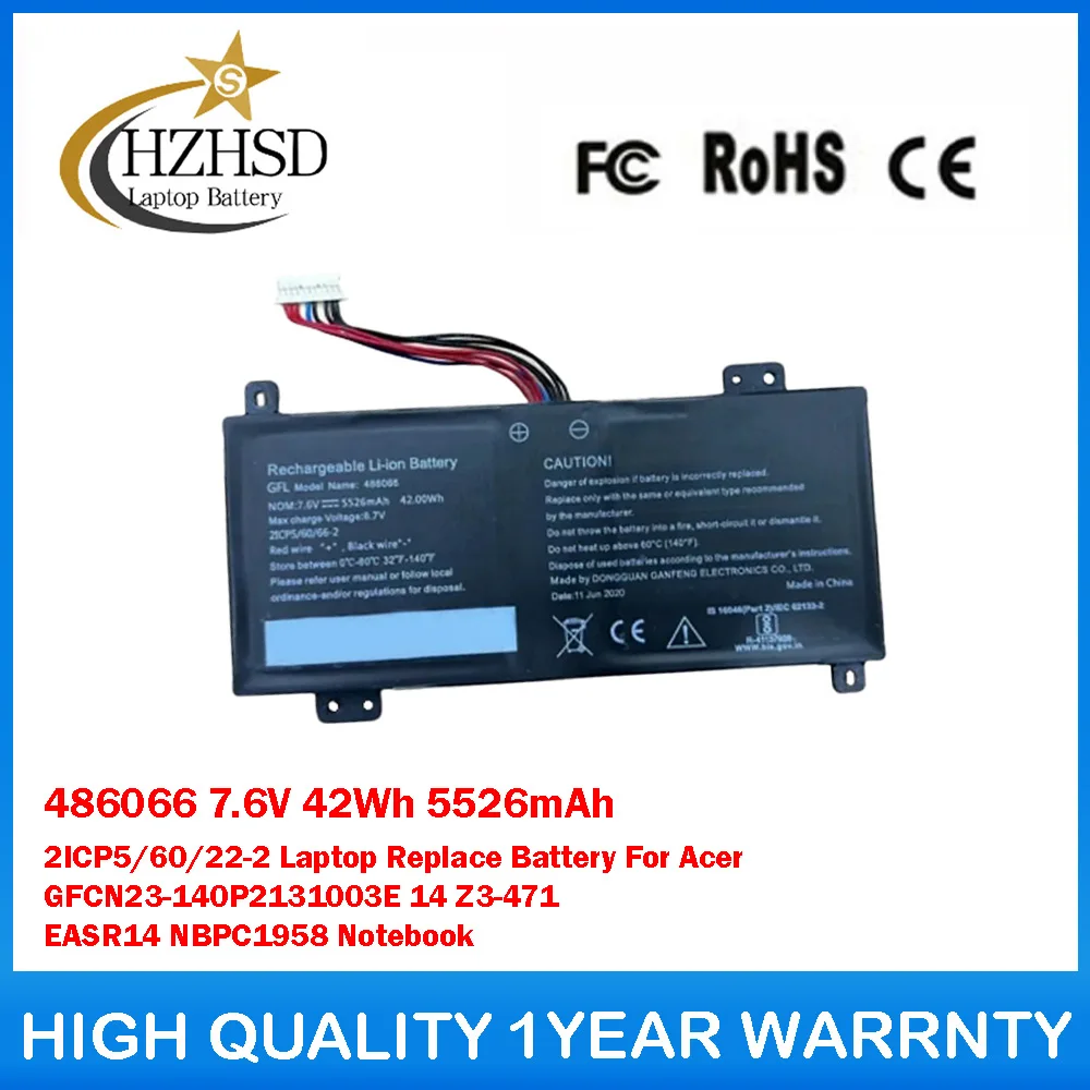 

486066 7.6V 42Wh 5526mAh 2ICP5/60/22-2 Laptop Replace Battery For Acer GFCN23-140P2131003E 14 Z3-471 EASR14 NBPC1958 Notebook