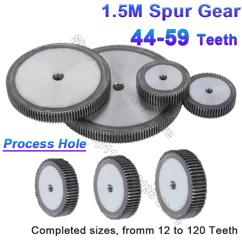 

1.5M Pinion Gears 1.5 Mod Process Hole Spur Gear 44-59 Teeth Flat Cylindrical Gear High Frequency Quenching Teeth Motor Gear