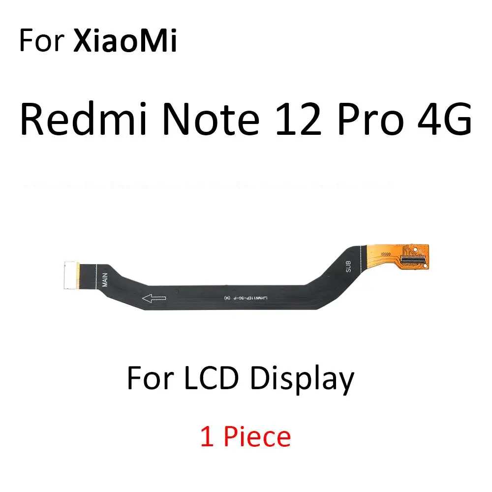 Main Motherboard LCD Display Connector Flex Cable For XiaoMi Redmi Note 12S 12 Pro Plus Discovery Speed 4G 5G