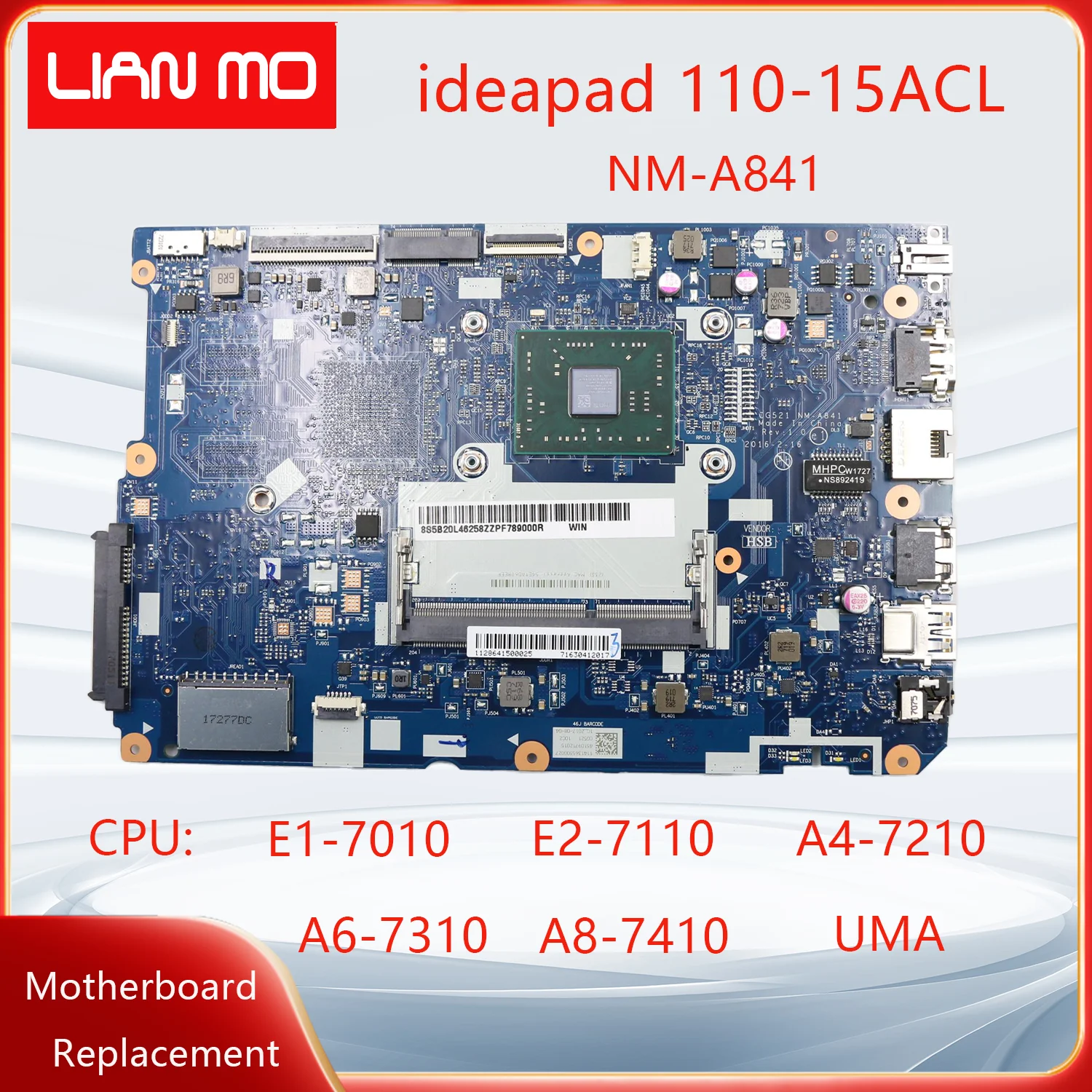 NM-A841 For Lenovo ideapad 110-15ACL Laptop Motherboard CPU:E1-7010 E2-7110 A4-7210 A6-7310 A8-7410 5B20L46258 5B20L46262 UMA