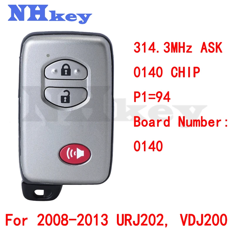 

NHKEY 3 Buttons 314.3MHz 0140 ID71 Smart Key For Keyless 2008 2009 2011 2012 2013 Toyota Land Cruiser 200 URJ202 VDJ200 VX GX