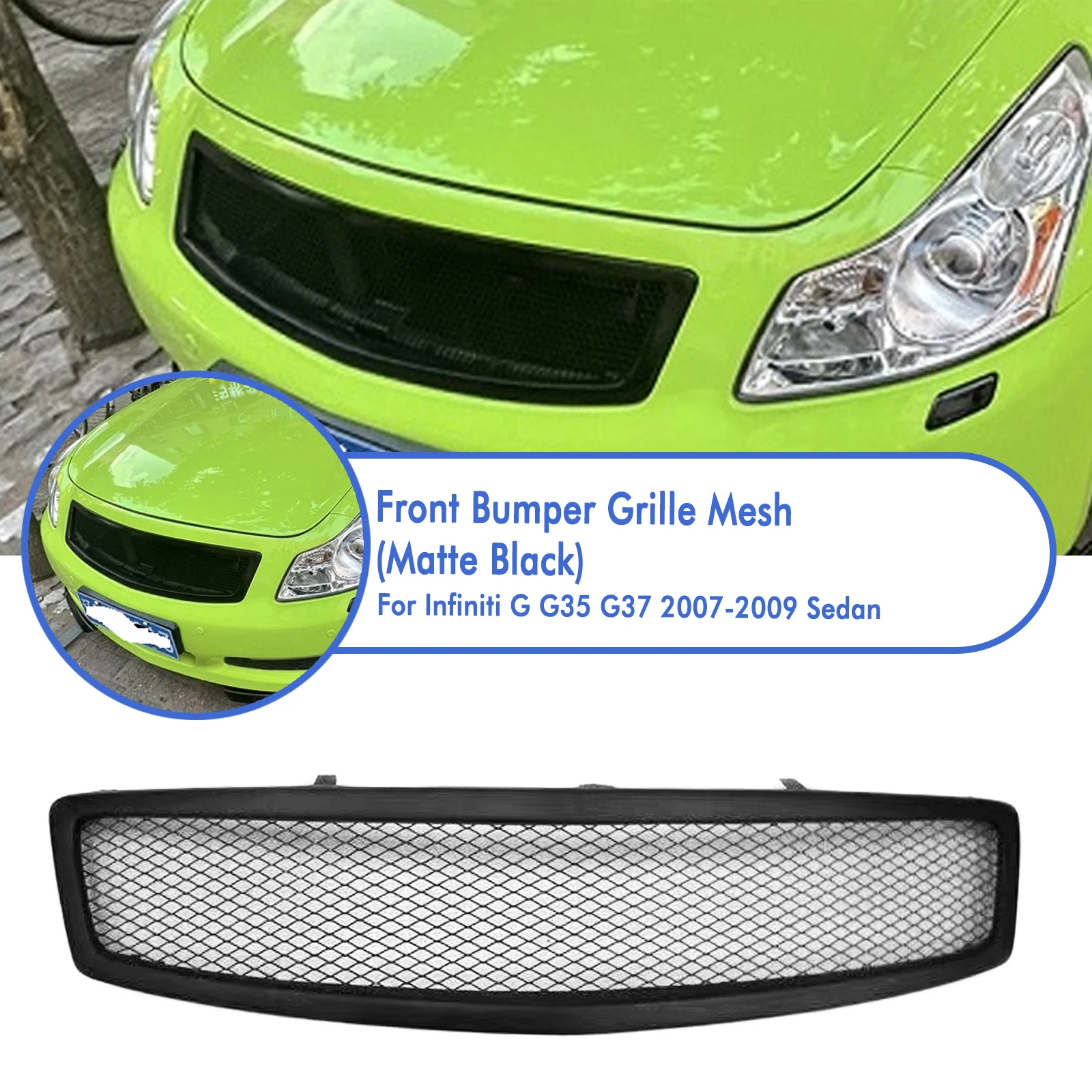 

Car Front Grill Grille Upper Bumper Hood Mesh Grid Auto Part For Infiniti G G35 G37 2007 2008 2009 Sedan