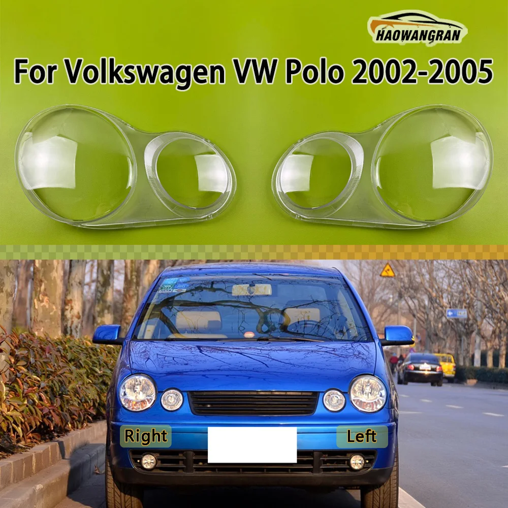 

For Volkswagen VW 2002 2003 2004 2005 Polo Car Accessories Headlamp Cover Transparent Shade Lamp Headlight Shell Lens Plexiglass