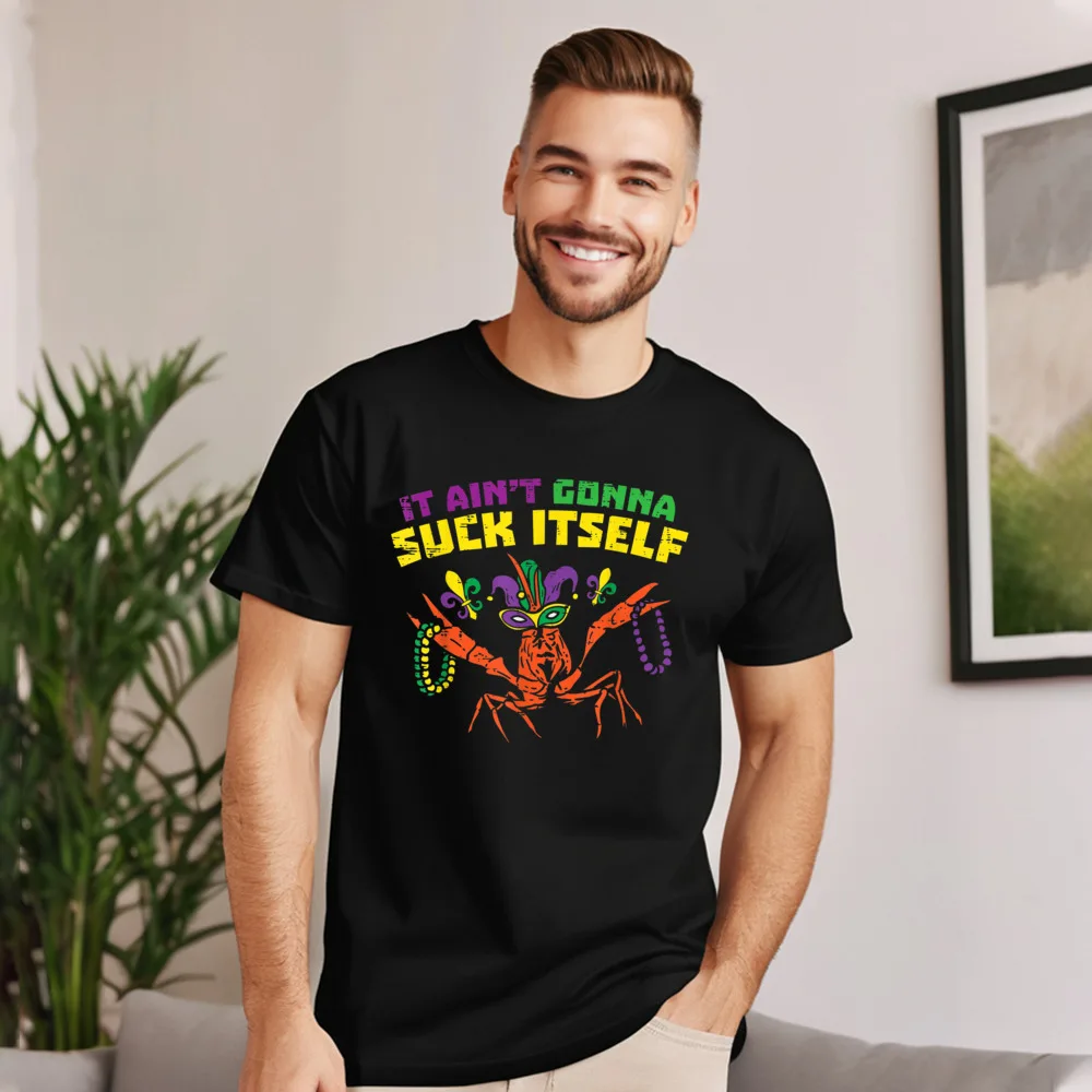 Family Mens Tshirts Crew Neck Short Sleeve Pure Cotton It Aint Gonna Suck Itself Tops & Tees Gift Tops Tees