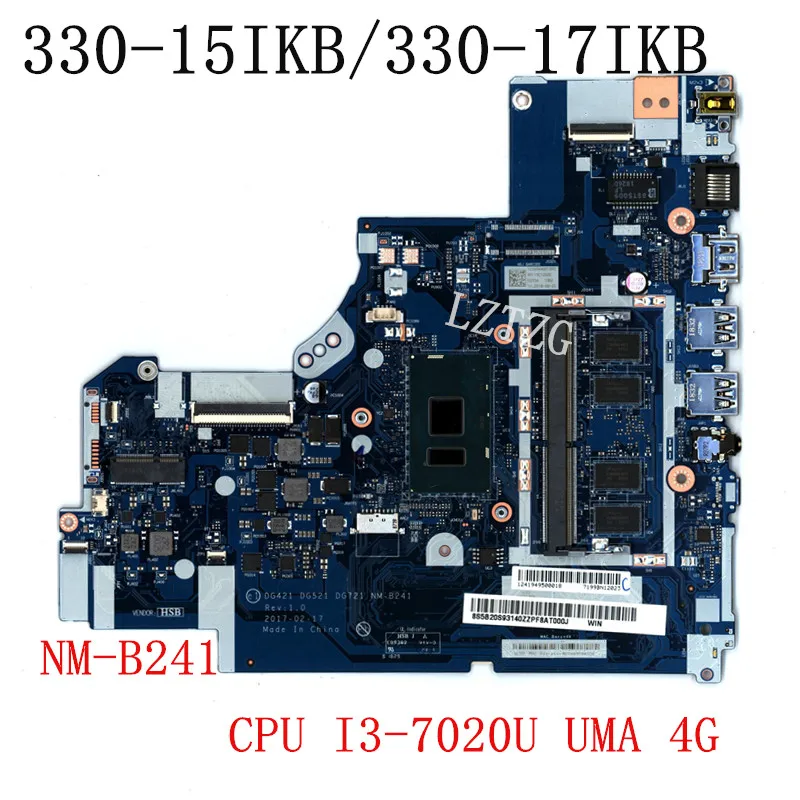 

NM-B241 For Lenovo Ideapad 330-15IKB/330-17IKB Laptop Motherboard mainboard CPU I3-7020 UMA 4G FRU 5B20S93122 5B20S93140