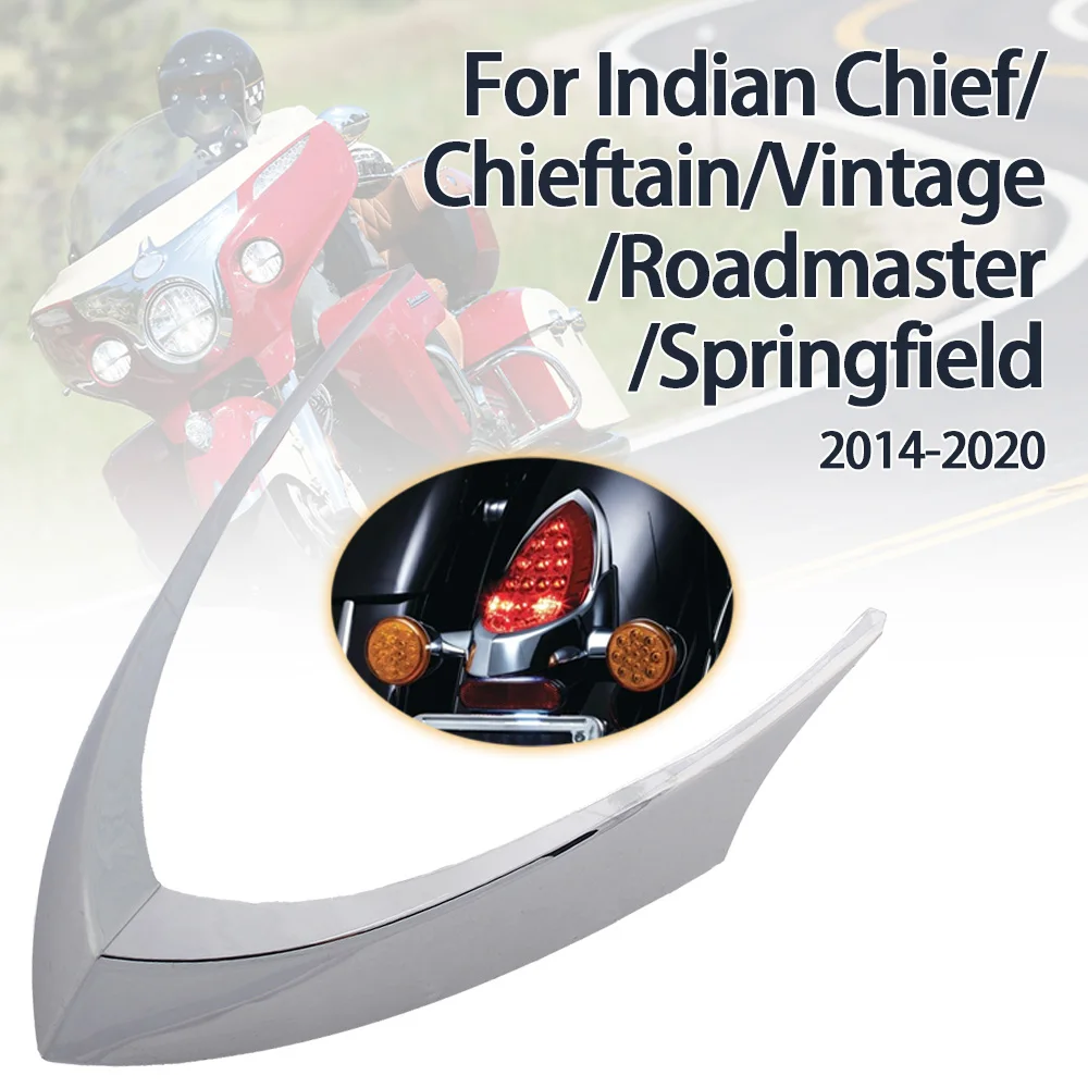

Motorcycle Tail Light Lamp Top Trim Decoration For Indian Chief Classic Dark Horse Chieftain Roadmaster Except Scout 2014-2018
