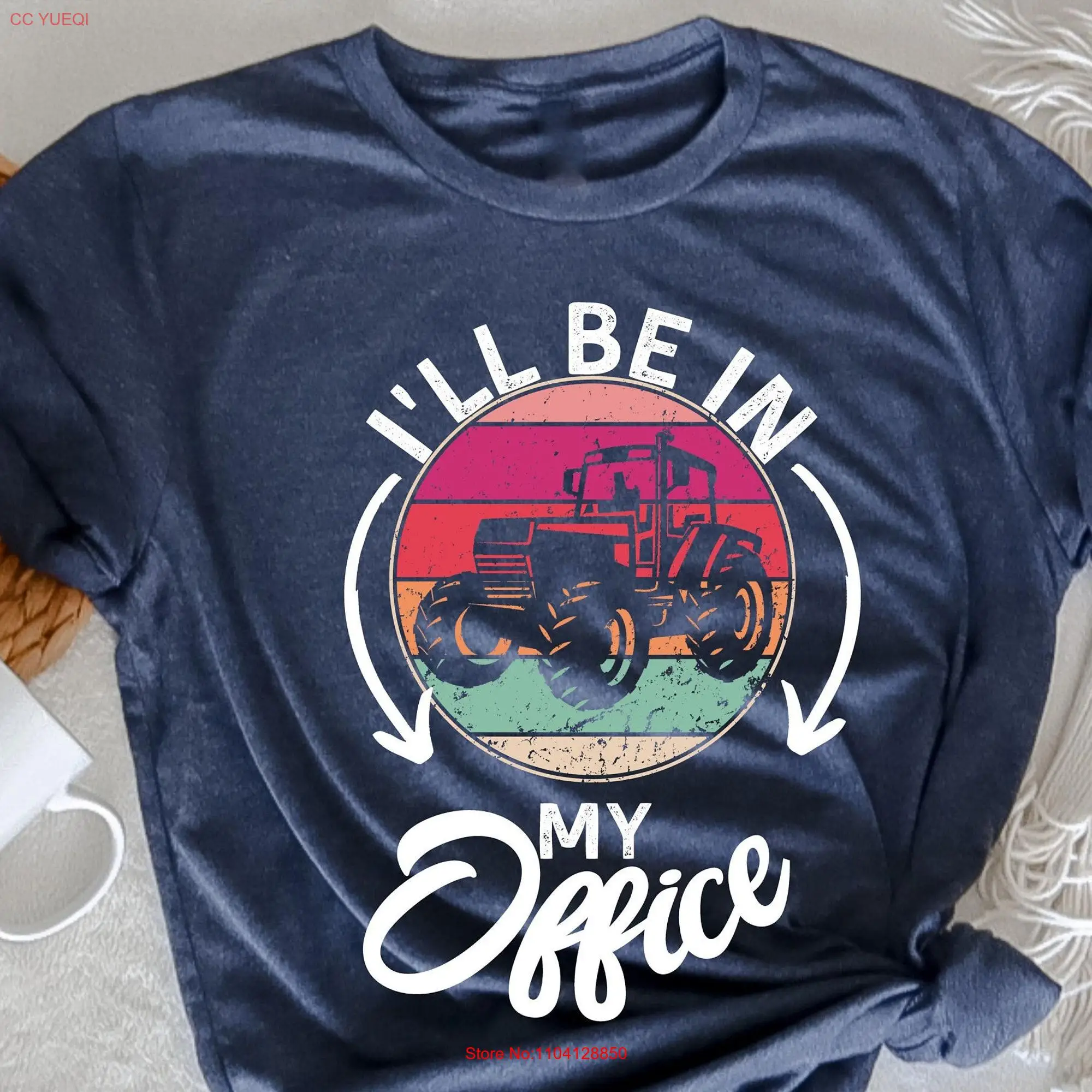 I will be in my office Tractor Driver Farm Girl Family Pride Life Farmer T Shirt Farmers Market Dad Farming