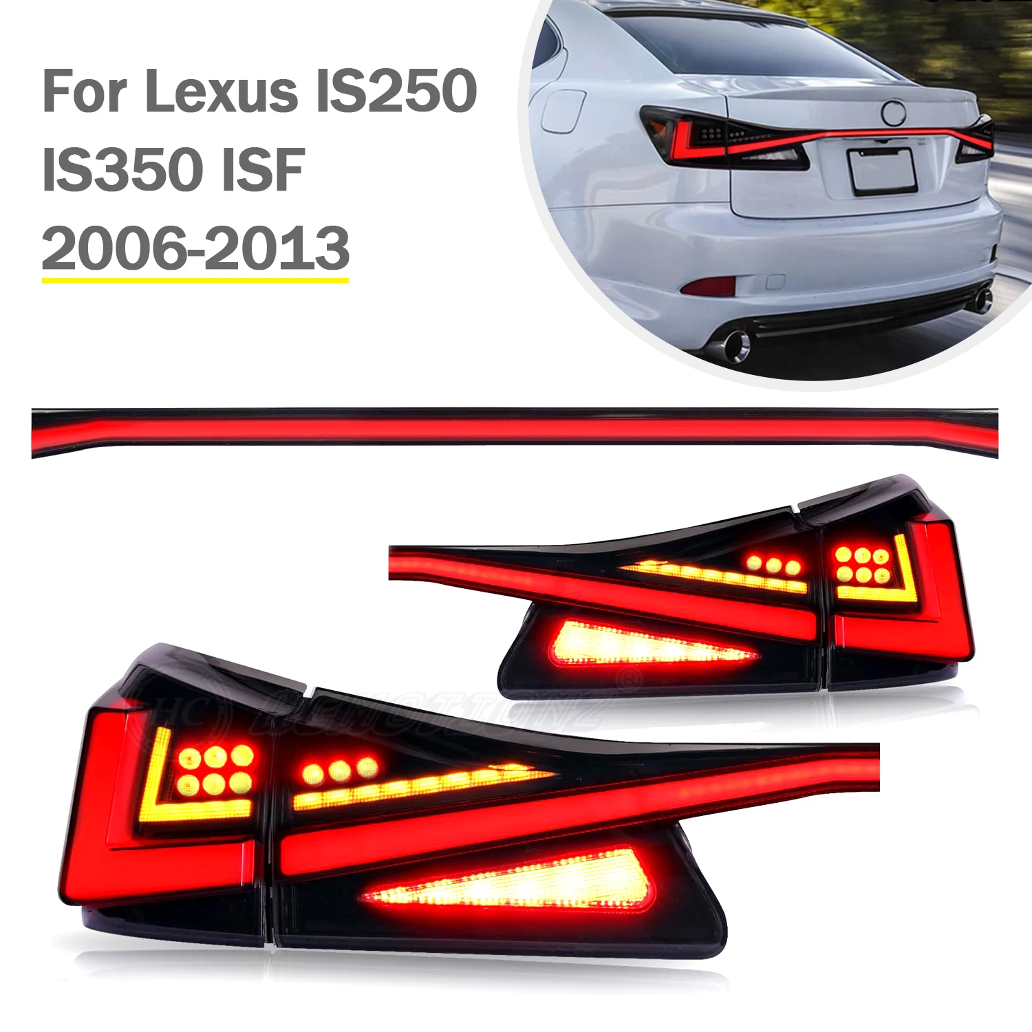 HCMOTIONZ LED Tail Light Car Accessories IS250 IS350 ISF 2006-2012 For Lexus Rear Lamp DRL Start UP Animation