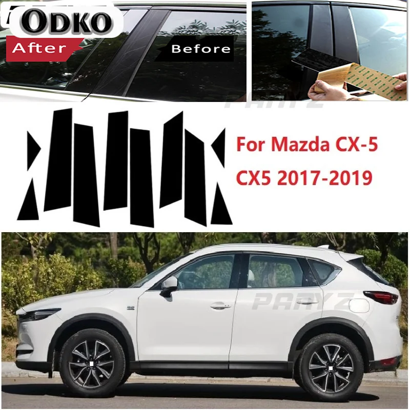 

10PCS Polished Pillar Posts Fit For Mazda CX-5 CX5 2017-2019 Window Trim Cover BC Column Sticker Chromium Styling