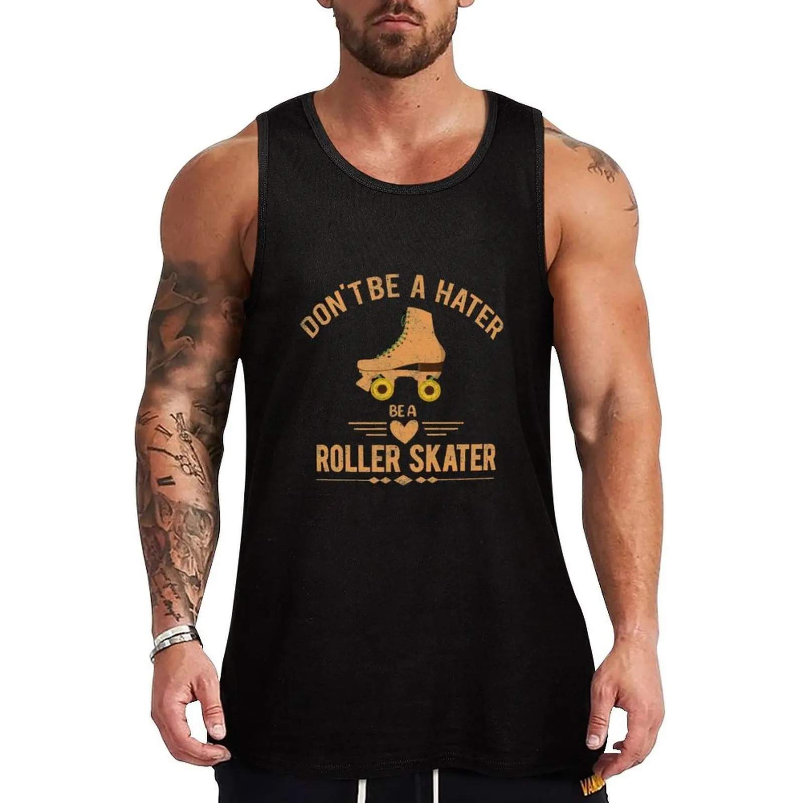 Don't Be a Hater Be a Roller Skater - Roller Skate Tank Top Construction Tank Top Workwear Sleeveless Wear