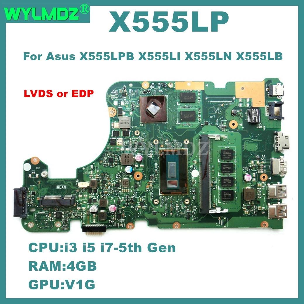 

X555LP Mainboard For Asus X555LPB X555LI X555LN X555LB X555LJ X555LF X555L Laptop Motherbo with i3/i5/i7 CPU 4GB-RAM V1G-GPU ard