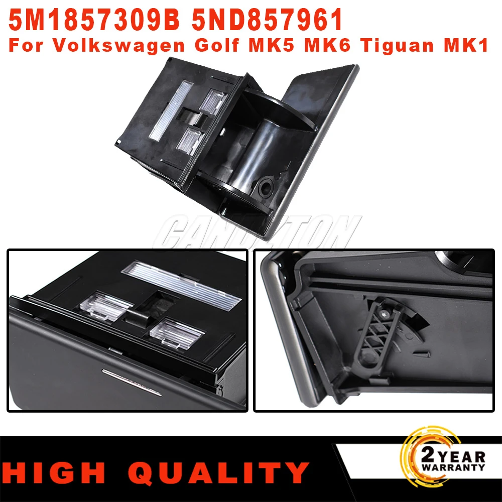 

Новинка для VW Golf MK5 MK6 Tiguan MK1 LHD, 1 шт., консоль для хранения пепельницы, подключаемый ящик для хранения 5M1857309B, автомобильные аксессуары 5ND857961