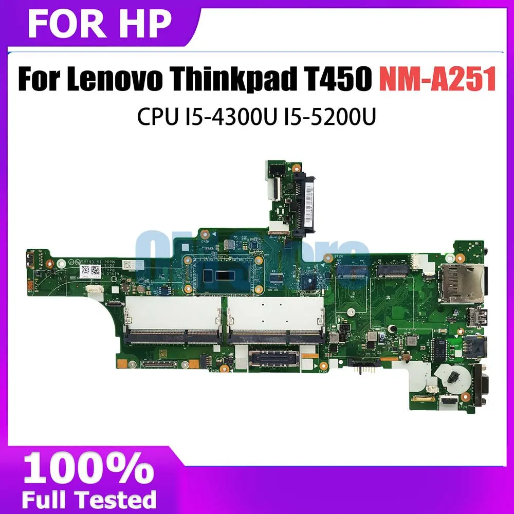 

NM-A251 Motherboard For Lenovo Thinkpad T450 Laptop Mainboard With I5-4300U I5-5200U CPU 00HN525 Test Work