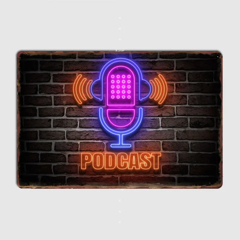 Microphone Podcast Neon Metal Wall Art Cave Pub Classic Painting Tin Neon Sign Vintage Posters Room Decor Home Decoration