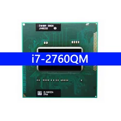 i7-2760QM CPU SR02W i7 2760QM CPU laptop Processor Socket G2 rPGA988B support HM65 HM75 HM76 HM77 chipset