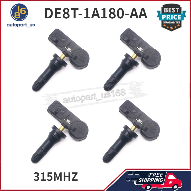 4PCS Tire Pressure Monitor Sensor 315MHZ DE8T-1A180-AA For FORD C-MAX E-150 F-150 FLEX TAURUS LINCOLN MKS MKX MERCURY MILAN