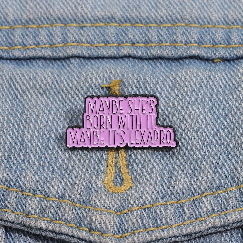 Maybe She's Born With It Phrase Enamel Pins Pink Letter Creative Brooches Lapel Badge Jewelry Accessories Gift for Clothes Bag